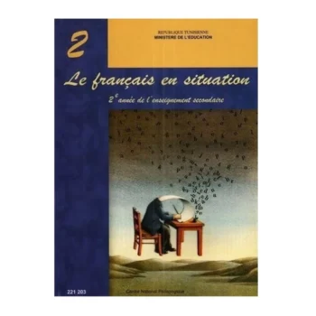 Livre Le français en situation - 2ème année secondaire
