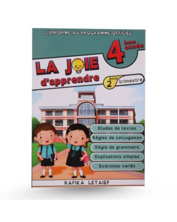 La joie D'apprendre - 2ème Trimestre - 4ème Année De Base
