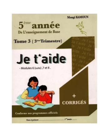 Je T'aide 5B 3ème Trimestre